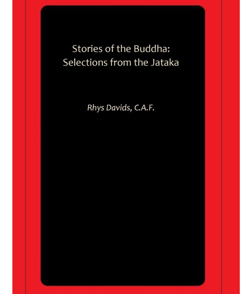     			Stories of the Buddha: Selections from the Jataka