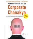 Corporate Chanakya  (English, Paperback, Radhakrishnan Pillai)