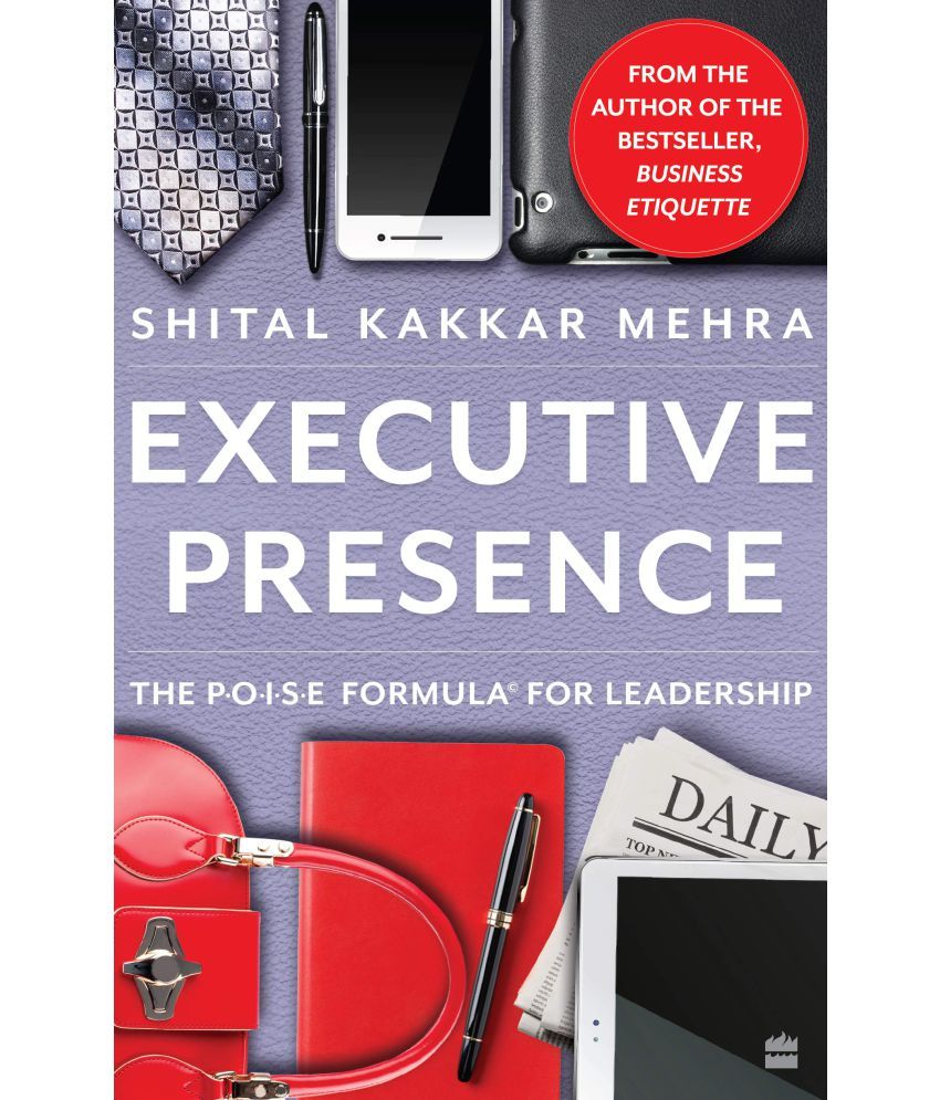     			Executive Presence: The Poise Formula For Leadership