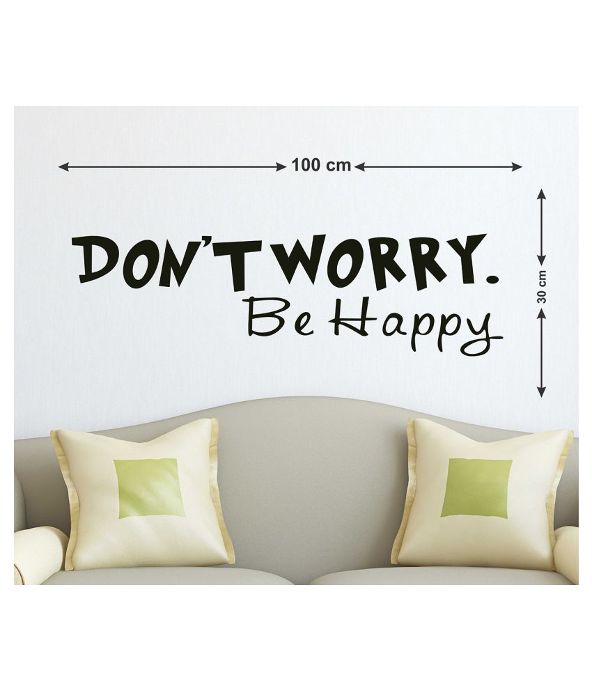     			Wallzone Don't Worry Be Happy Sticker ( 70 x 75 cms )