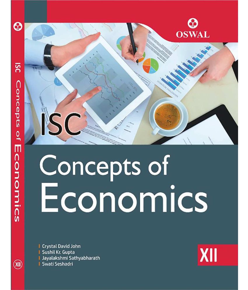     			Concepts of Economics: Textbook for ISC Class 12