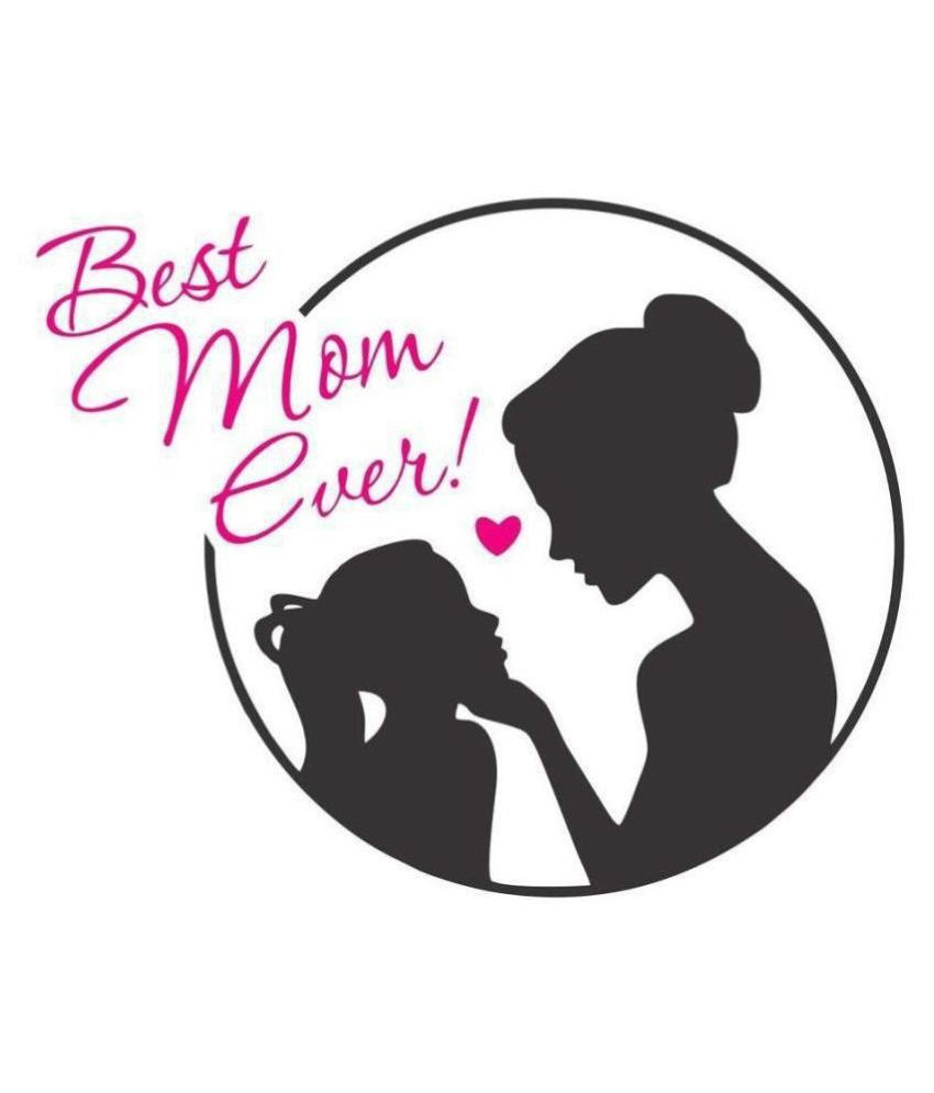     			Asmi Collection Best Mom Ever for Mothers Day Romance & Love Sticker ( 55 x 68 cms )