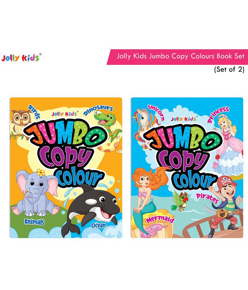     			Jolly Kids Jumbo Copy Colour Books Set (Set of 2)| Colouring Books for Kids| Themes of Colouring Books: Birds, Dinosaurs, Animals, Ocean, Unicorns, Princess, Pirates, Mermaid| Ages 3-10 Years