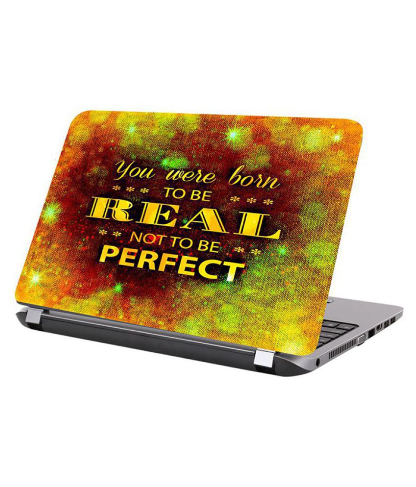     			Laptop Skin Positive thought Premium matte finish vinyl HD printed Easy to Install Laptop Skin/Sticker/Vinyl/Cover for all size laptops upto 15.5 inch