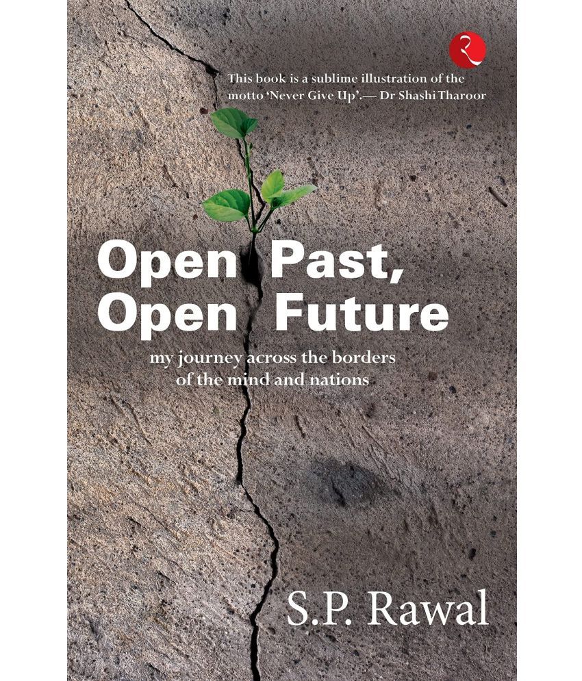     			OPEN PAST, OPEN FUTURE: MY JOURNEY ACROSS THE BORDERS OF THE MIND AND NATIONS