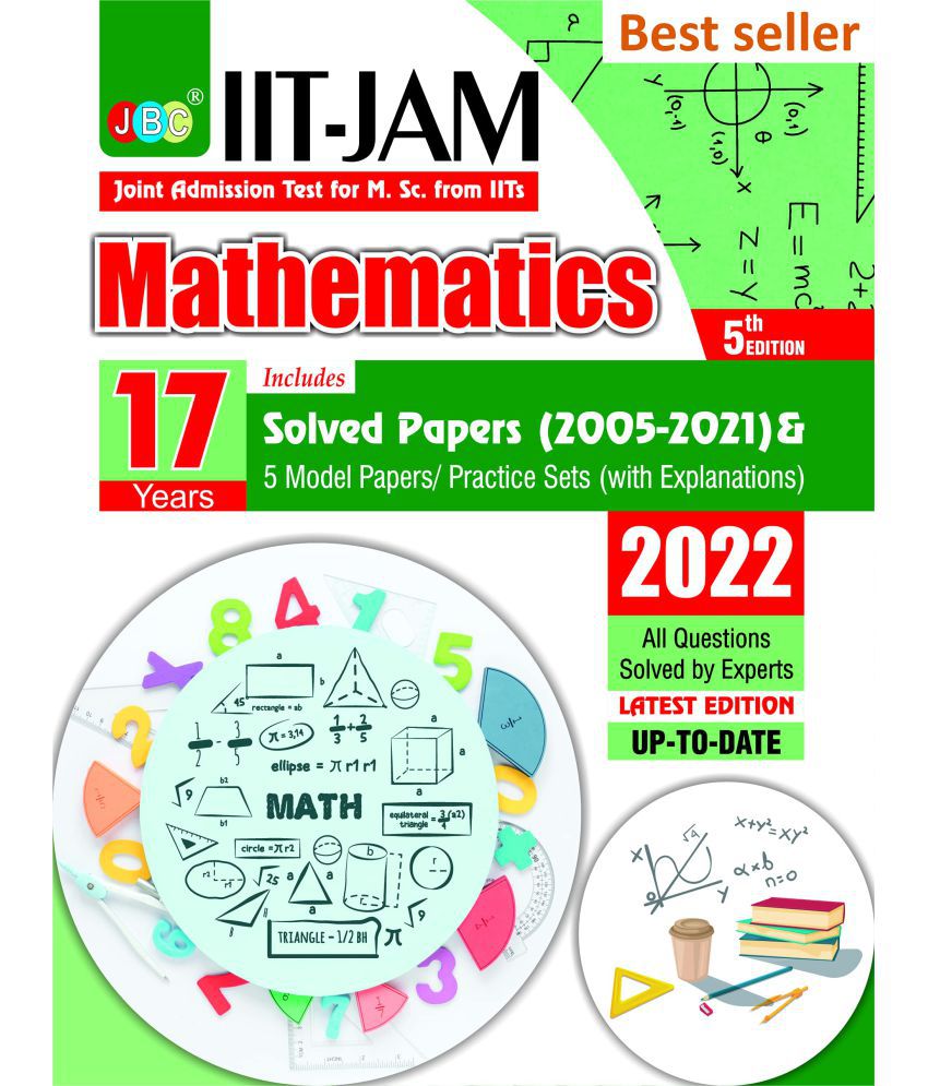     			IIT JAM Mathematics Book For 2022, 17 Previous IIT JAM Mathematics Solved Papers And 5 Amazing Practice Papers, One Of The Best MSc Mathematics Entrance Book Among All MSc Entrance