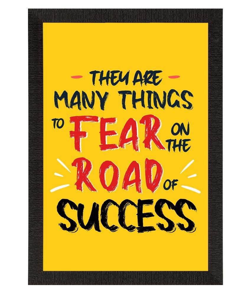     			eCraftIndia Yellow & Black There Are Many Things To Fear Motivational Quote Satin Matt Texture UV Wall Art