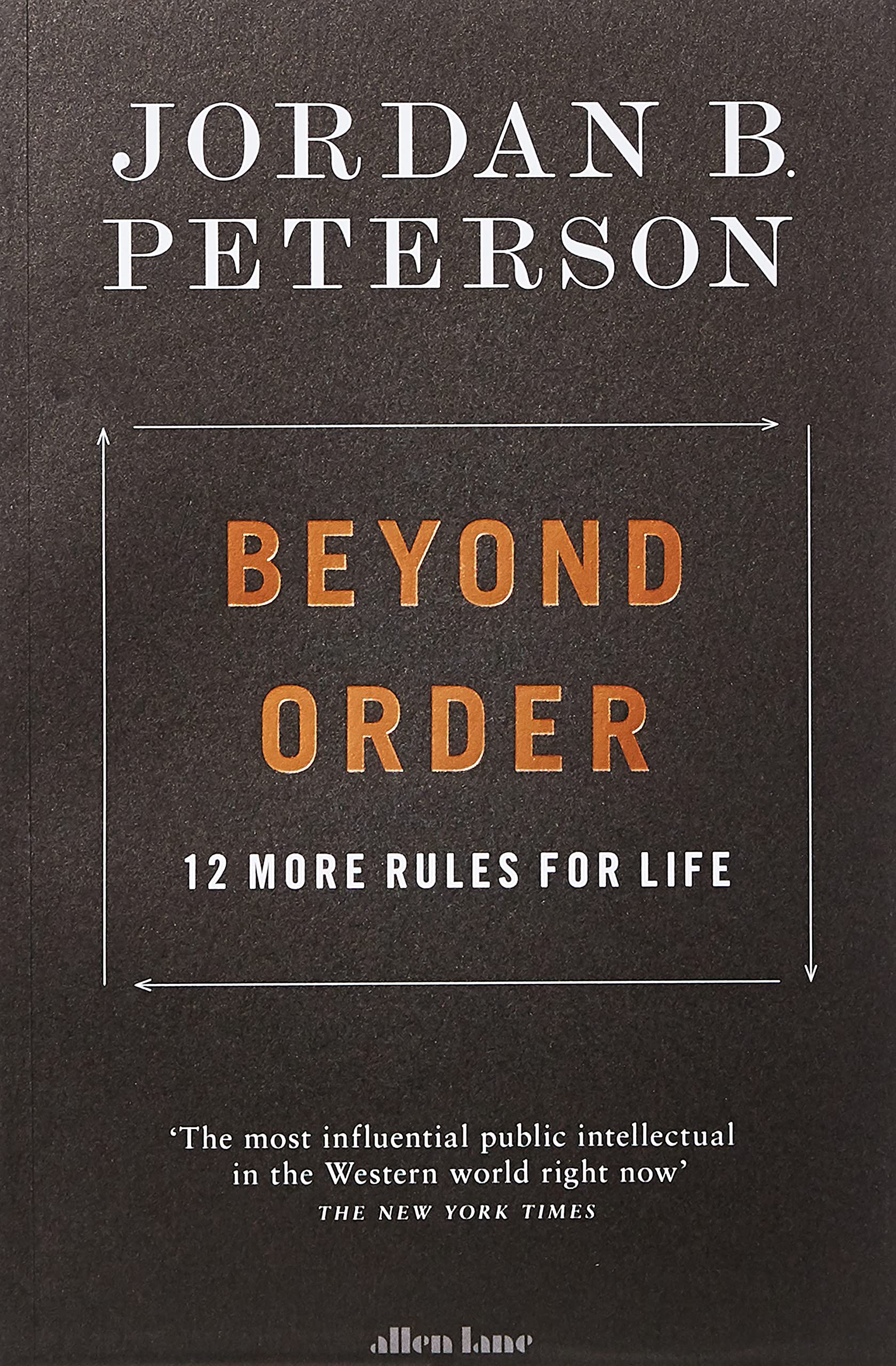     			Beyond Order: 12 More Rules for Life Paperback by Jordan B. Peterson