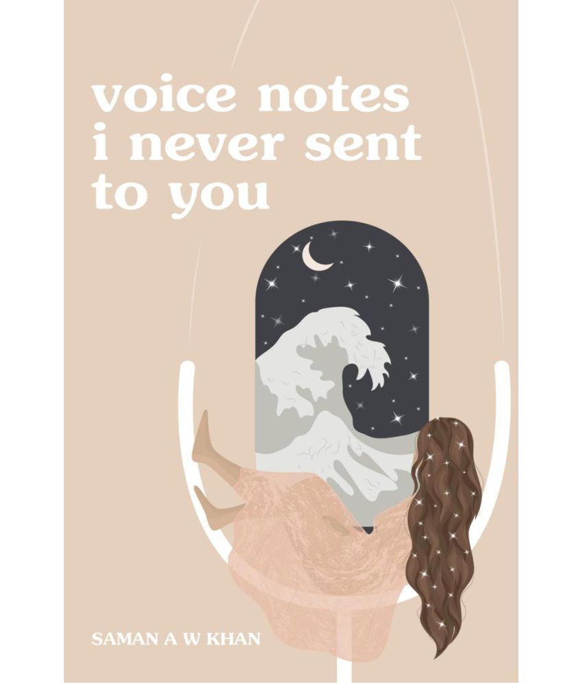 voice-notes-i-never-sent-to-you-by-saman-a-w-khan-buy-voice-notes-i