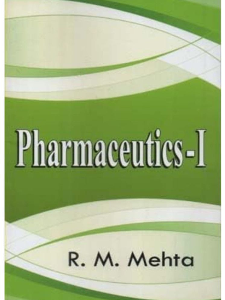     			PHARMACEUTICS-1 BY R. M. MEHTA Paperback – 1 January 2024