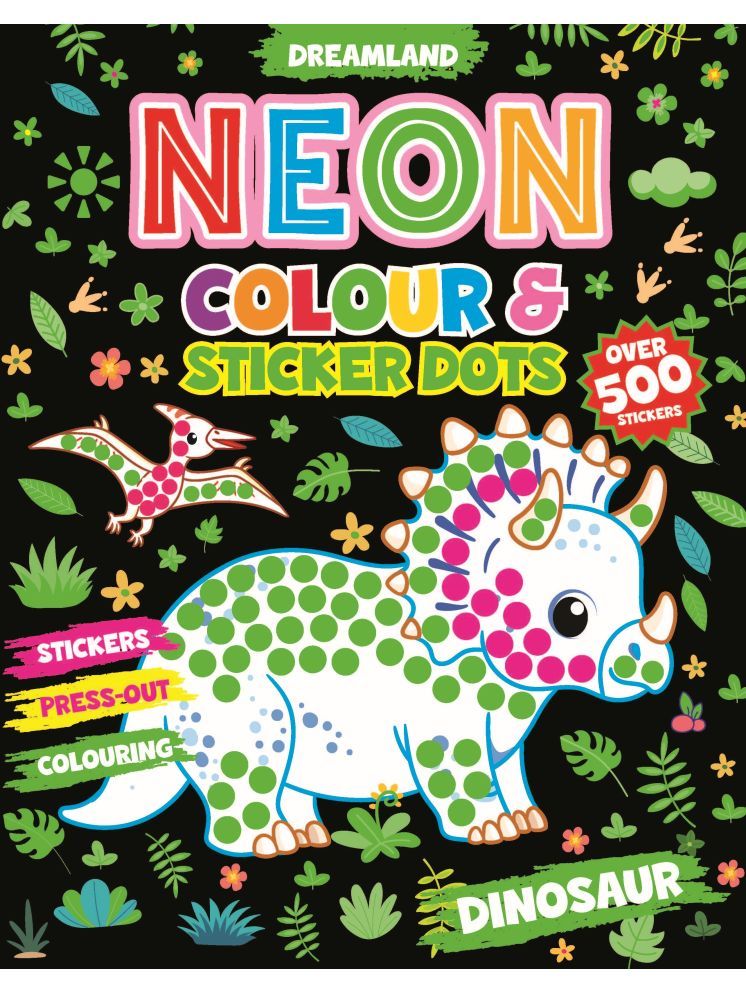     			Dinosaur Neon Colour and Sticker Dots Book  Over 500 Stickers