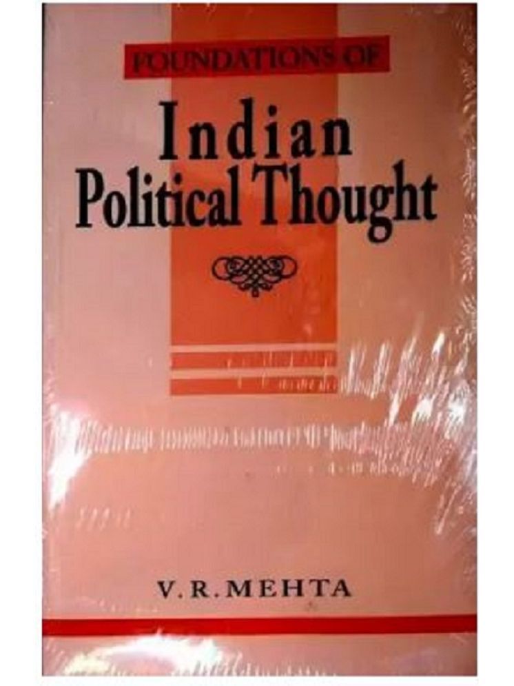     			Foundations of Indian Political Thought  (English, Paperback, Mehta V. R.)