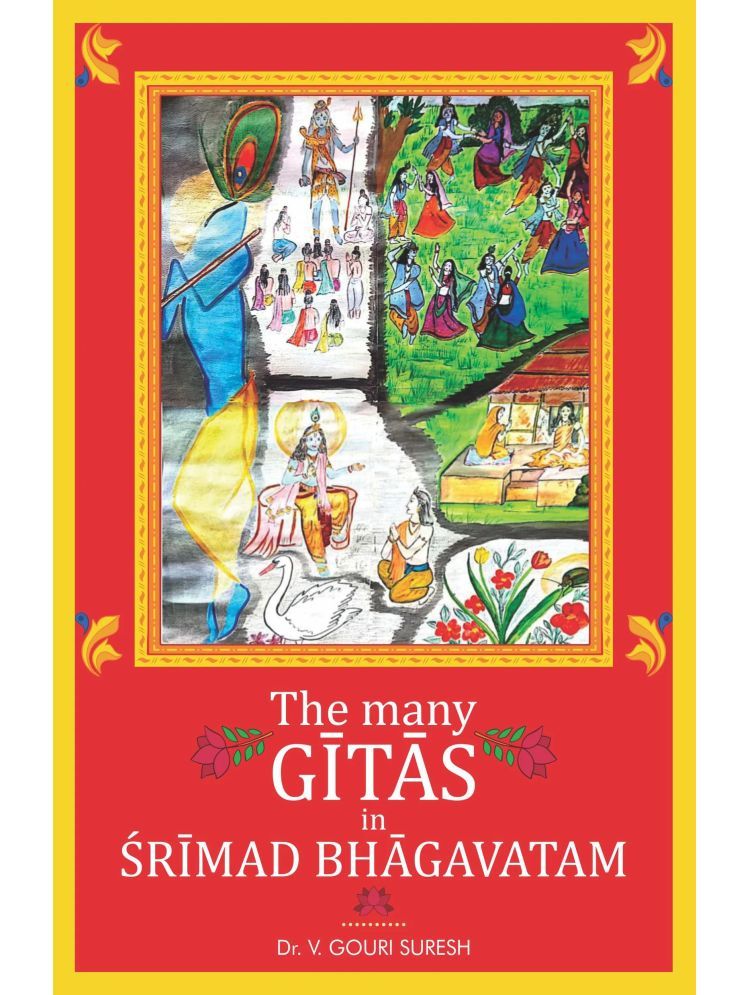     			The Many Gitas In Srimad Bhagavatam (English)