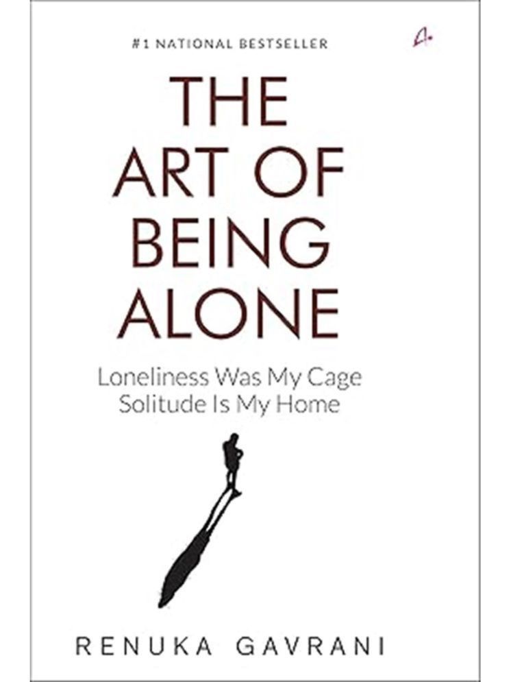     			The Art of Being Alone