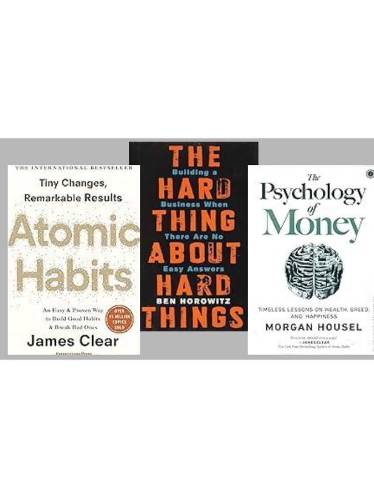     			Atomic Habits + The Psychology of Money + The Hard Thing about Hard Thing