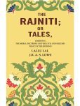 The Rajniti; Or Tales, Exhibiting the Moral Doctrines and the Civil and Military Policy of the Hindoos [Hardcover]