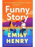 Funny Story: A shimmering, joyful new novel about a pair of opposites with the wrong thing in common, from #1 New York Times and Sunday Times bestselling author Emily Henry Paperback  14 May 2024