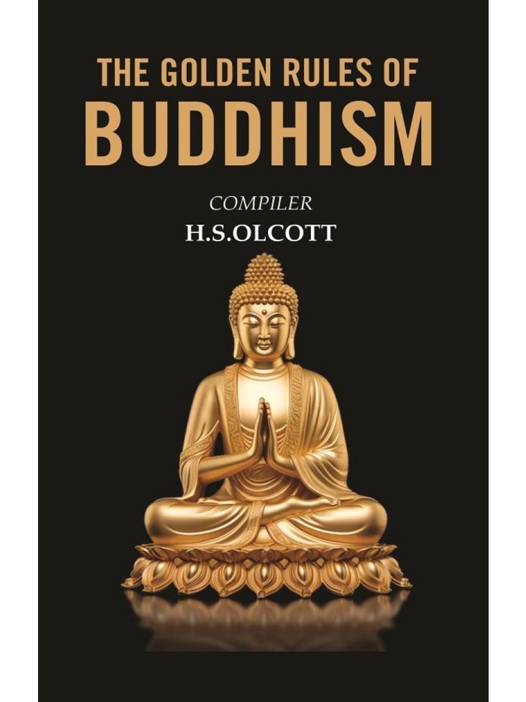     			The Golden Rules of Buddhism