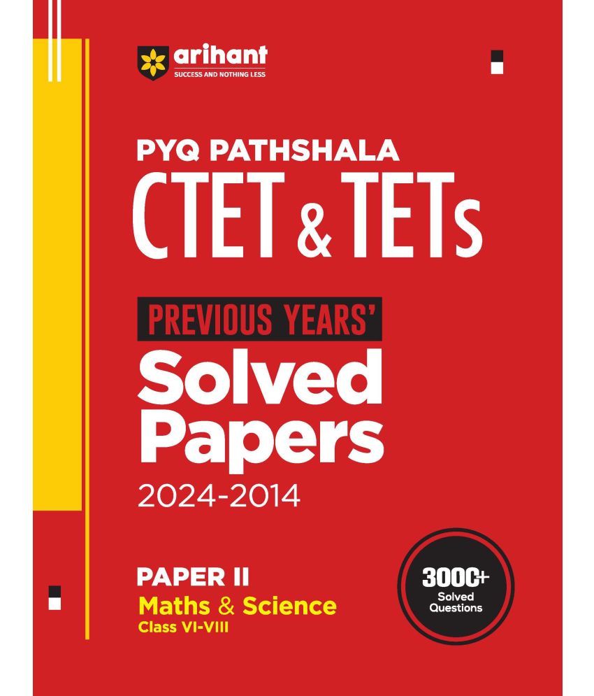     			Arihant CTET & TETS Math & Science - Class VI-VIII - (Paper - 2) | Solved Papers 2024-2014 | English Medium