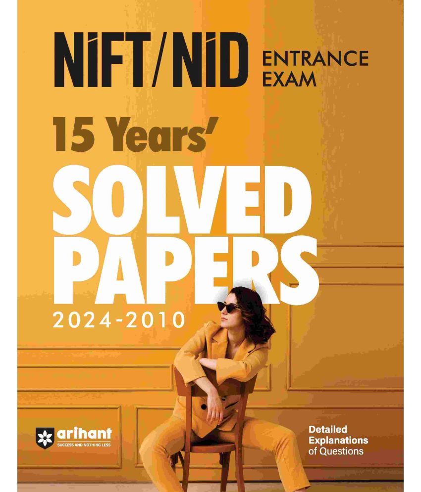     			Arihant NIFT/NID Entrance Exam | 15 Years' Solved Papers (2024-2010)