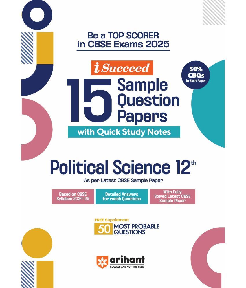     			Arihant i-Succeed CBSE Political Science Class 12th | 15 Sample Question Papers | For CBSE Exams 2025