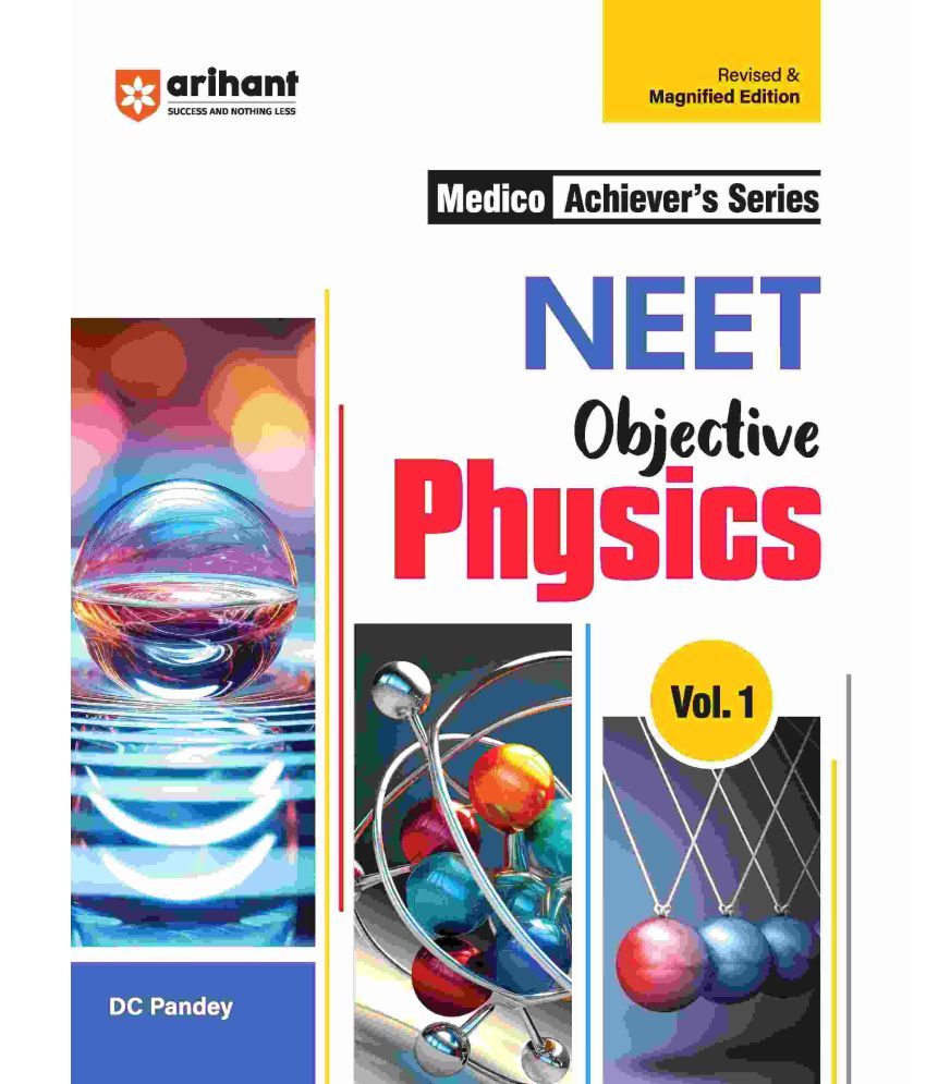     			Arihant Medico Achiever's Series - NEET Objective Physics-Vol. 1 | Revised & Magnified Edition for NEET 2025