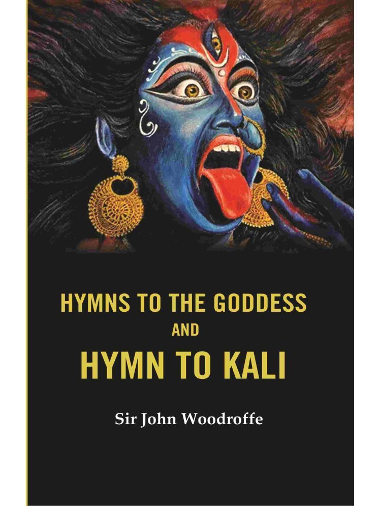     			Hymns to the Goddess and Hymn to Kali [Hardcover]