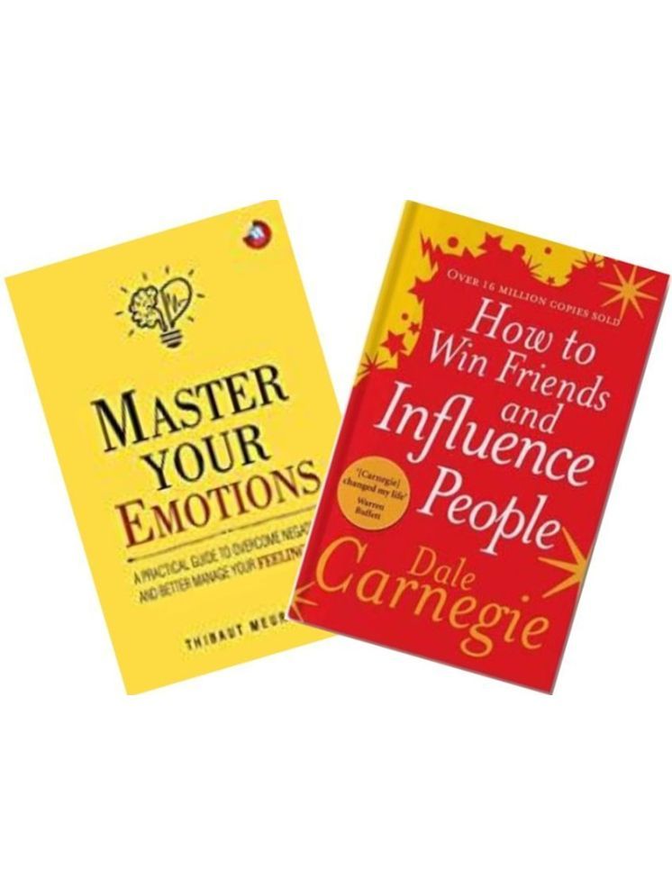     			Master Your Emotions + How To Win Friends And Influence People