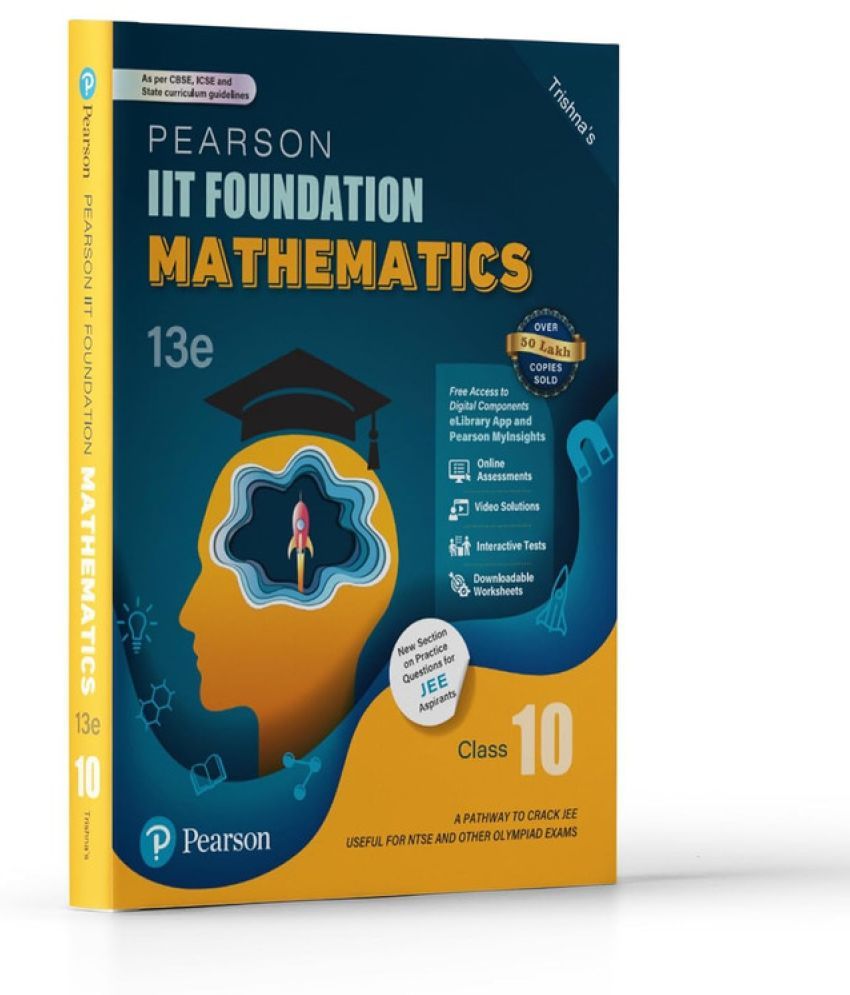     			Pearson IIT Foundation' 25 Mathematics Class 10 | For JEE, NTSE & Olympiad Exams |As Per CBSE, ICSE & State Curriculums | Free Access to 20 Online Assessments, 86 Video Solutions & Interactive Tests via Pearson MyInsights & elibrary | 13th edition