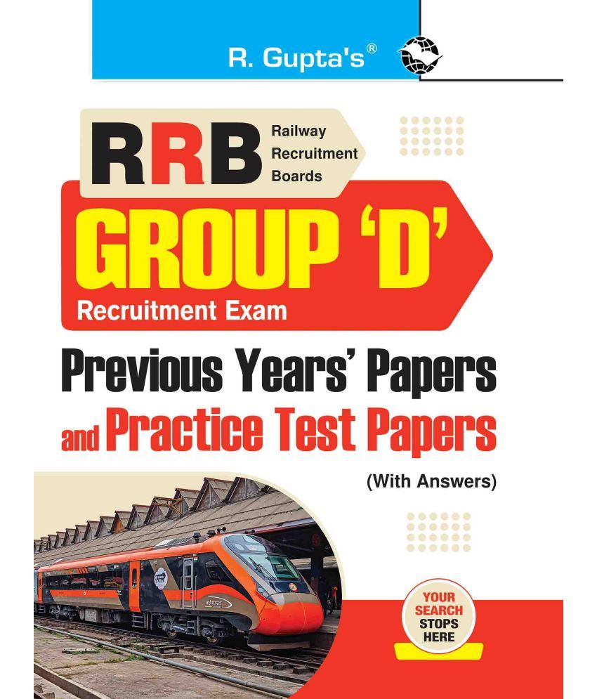     			RRB: Group 'D' Recruitment Exam - Previous Years' Papers & Practice Test Papers (Solved)