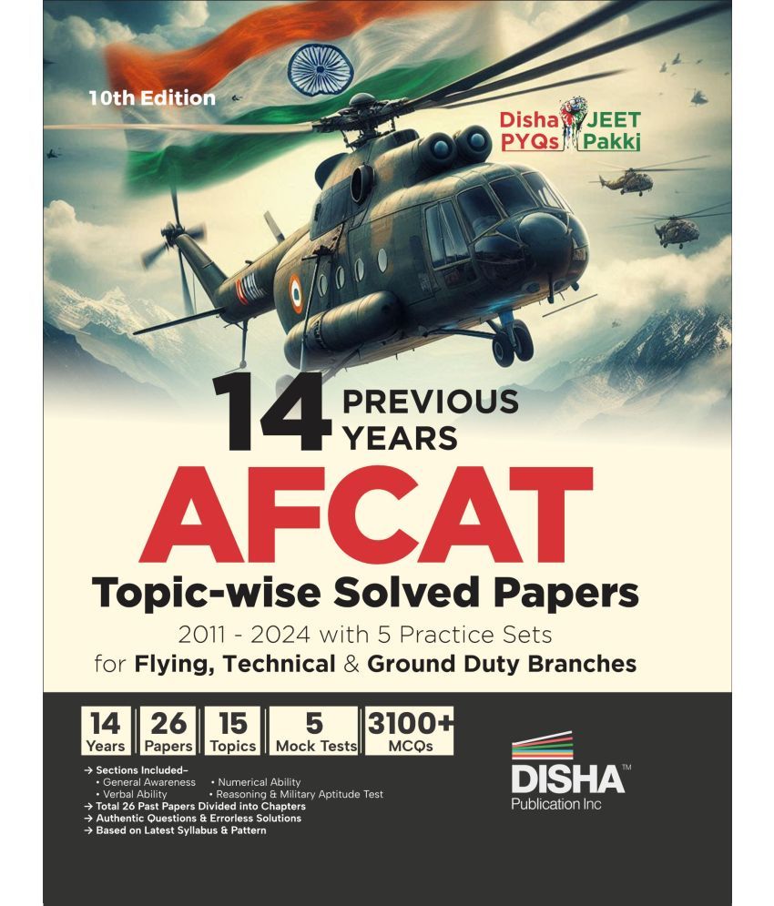     			14 Previous Year AFCAT Topic-wise Solved Papers (2011 - 2024) with 5 Practice Sets for Flying, Technical & Ground Duty Branches 10th Edition | Previous Year Questions PYQs | Air Force Common Admission Test