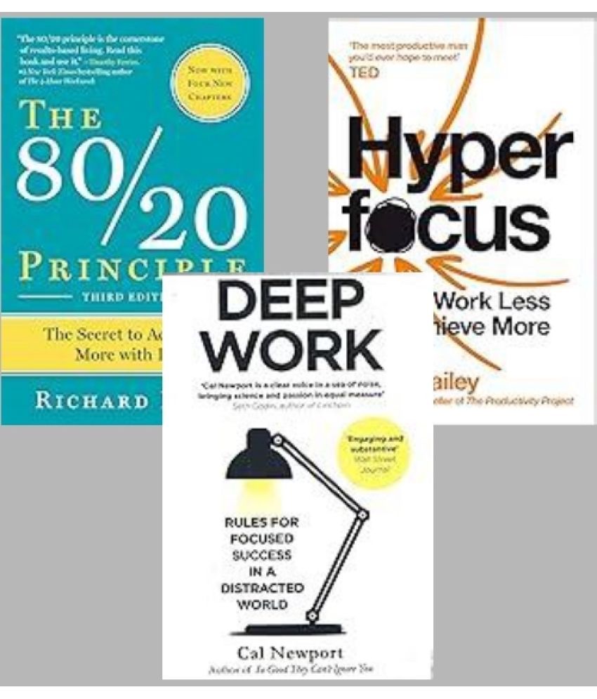     			The 80/20 Principle + Hyperfocus + Deep Work