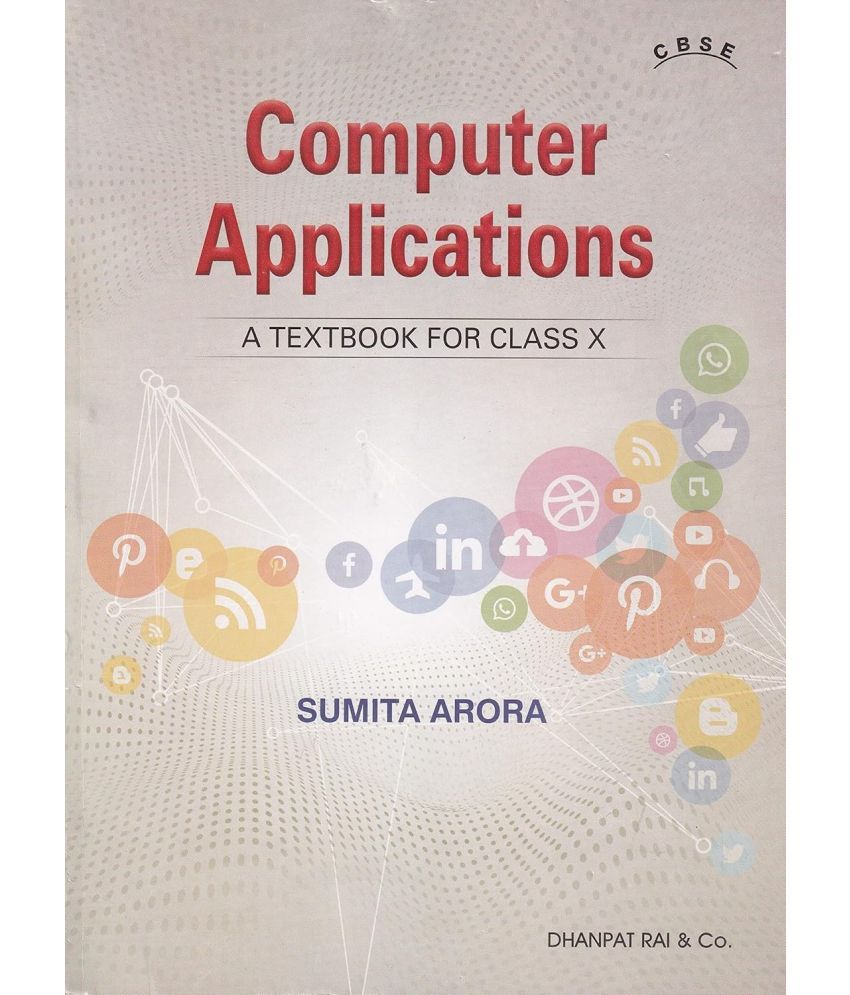     			Computer Applications A Textbook For Class 10 - CBSE - by Sumita Arora (2024-25 Examination) Paperback