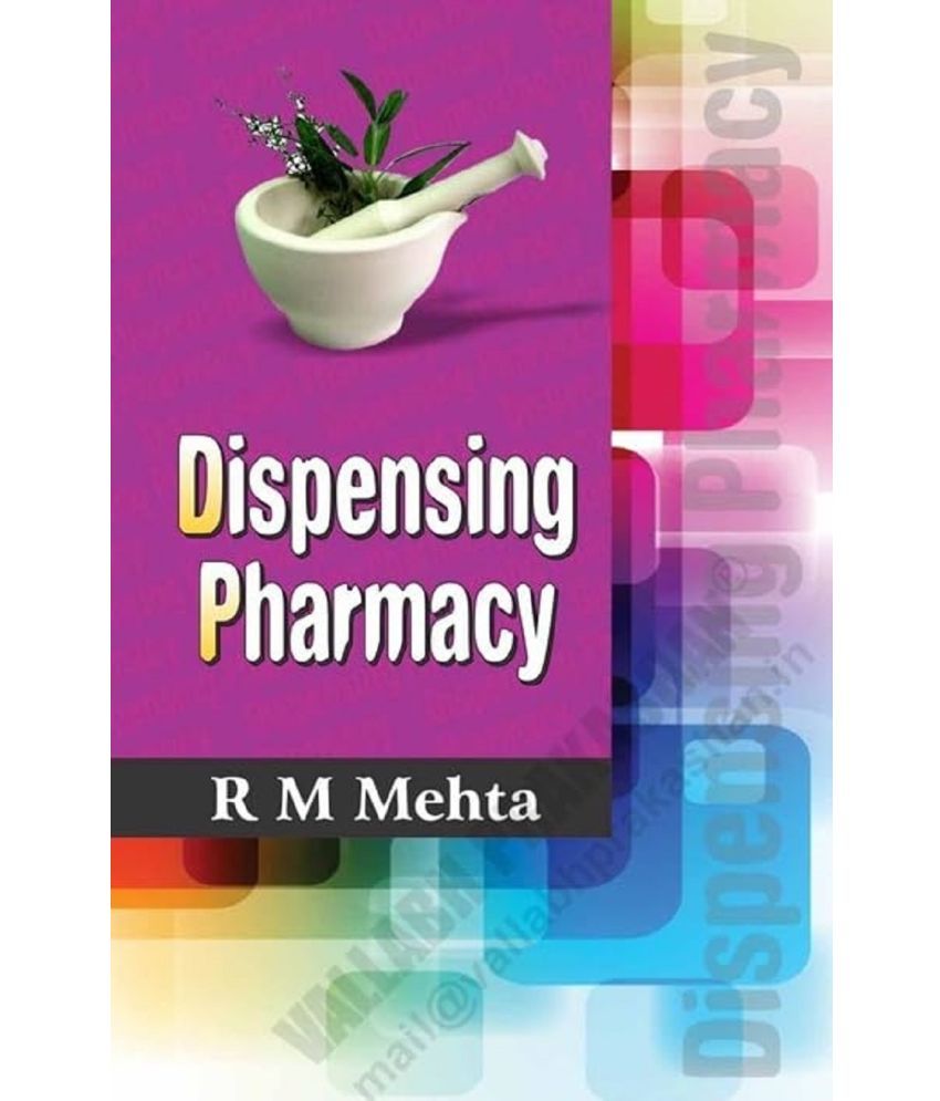     			DISPENSING PHARMACY by R. M. Mehta