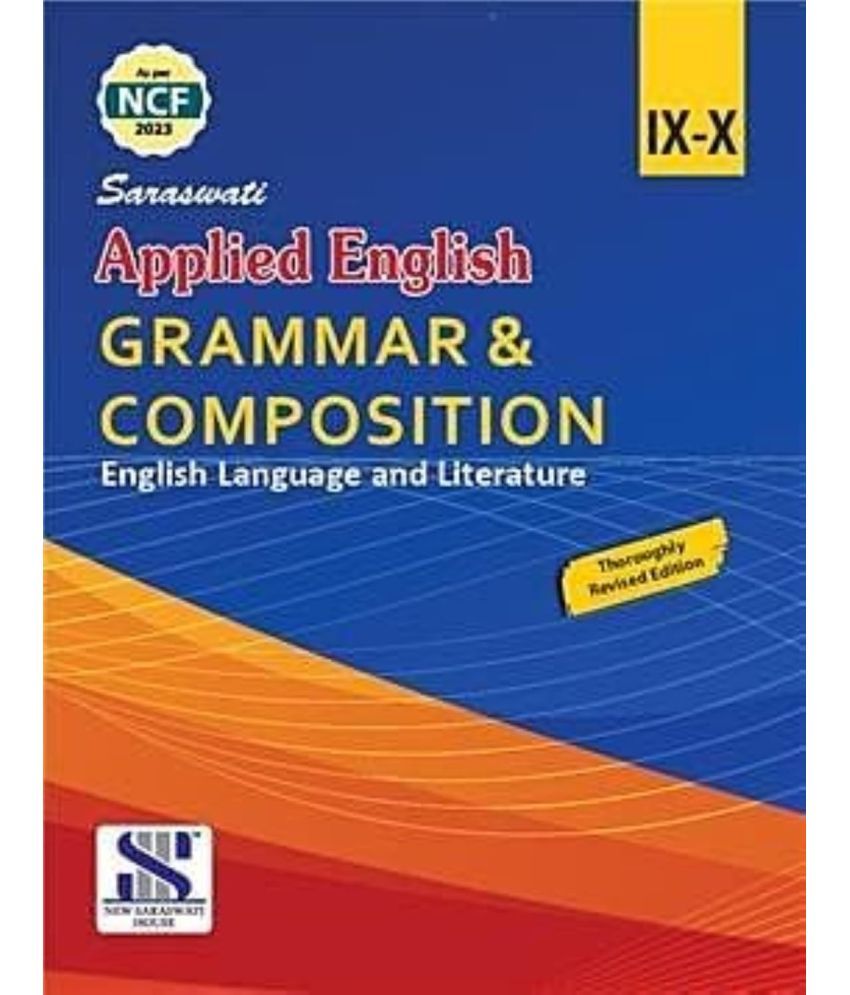     			SARASWATI APPLIED ENGLISH GRAMMAR AND COMPOSITION CLASS 9-10 NEW EDITION 2024-25 Paperbac