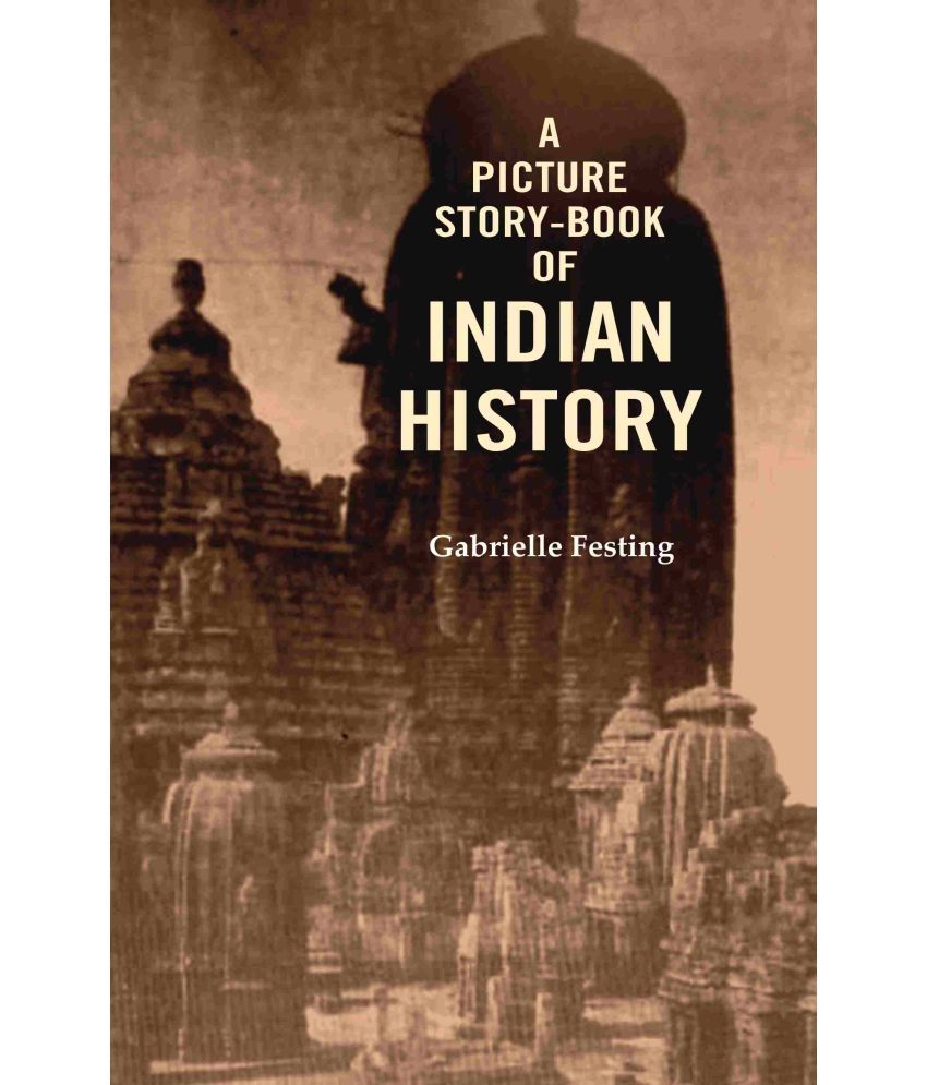     			A Picture Story-Book of Indian History