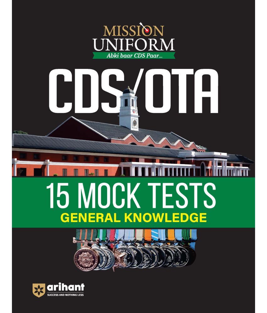     			Arihant Mission Uniform CDS/OTA 15 Mock Tests General knowledge | Section wise Mock Tests | UPSC pattern & syllabus | CDS Exam Pattern | CDS Trend Ana