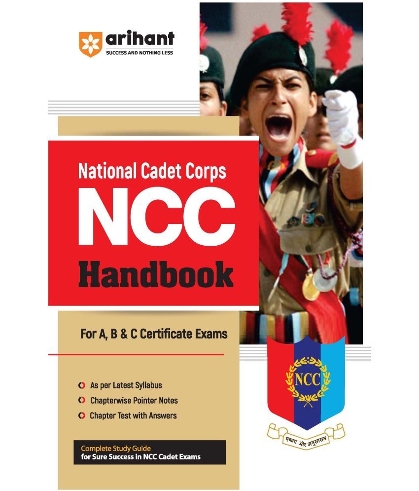     			Arihant NCC (National Cadet Corps) Handbooks For A, B & C Certificate Exams | Latest Syllabus | Cahpterwise Pointers Note English