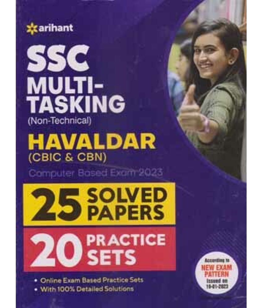     			Arihant Ssc Multi-Tasking (Non-Technical) Havaldar [cbic & Cbn]-2023, Computer Based Exam, 25 Solved Papers