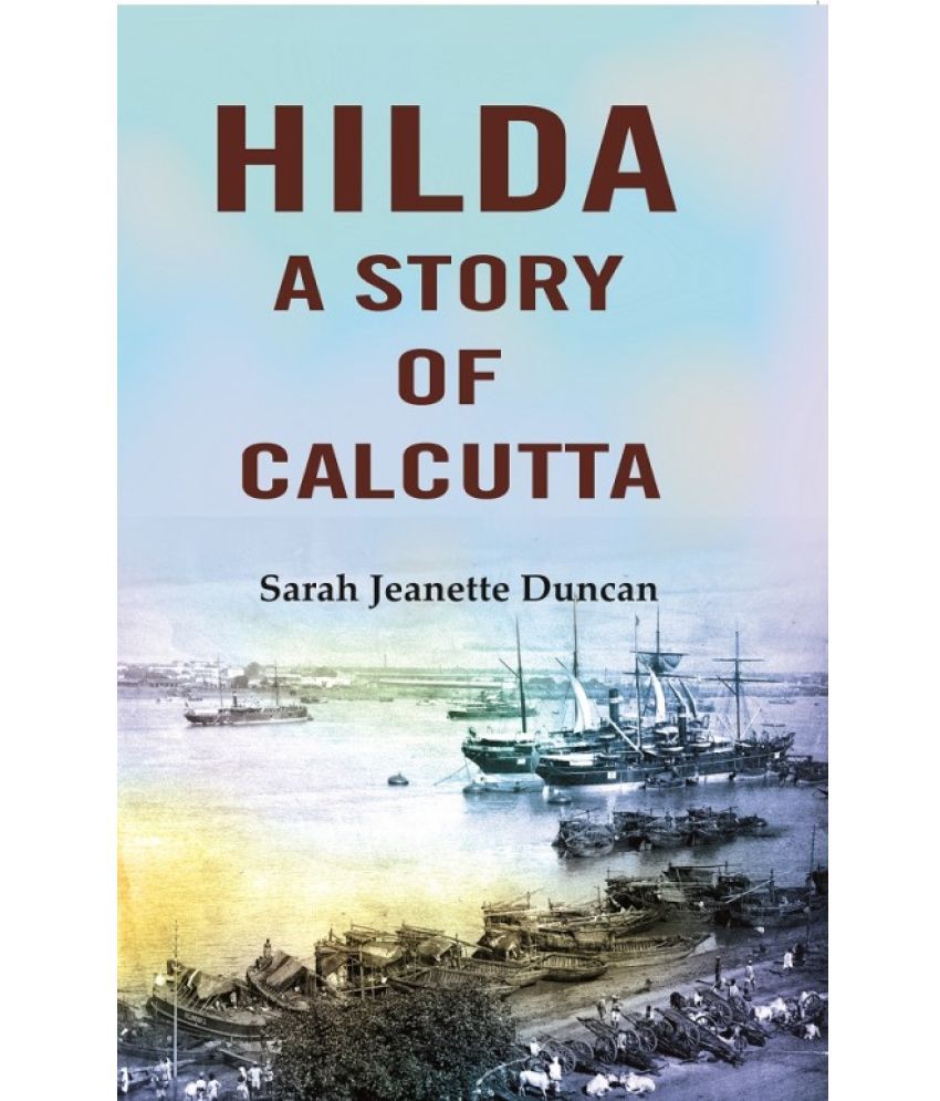     			Hilda: A story of Calcutta