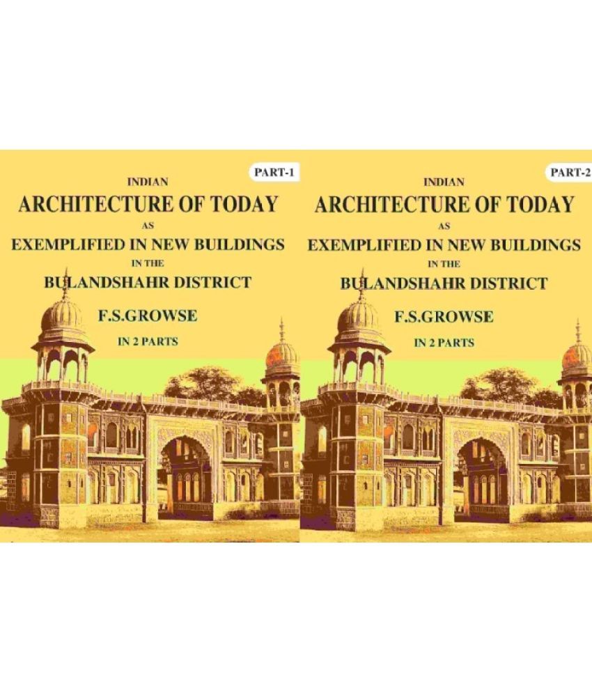     			Indian Architecture of Today: As Exemplified In New Buildings in the Bulandshahr District 2 Parts Set [Hardcover]