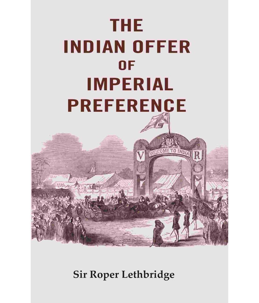     			The Indian Offer of Imperial Preference