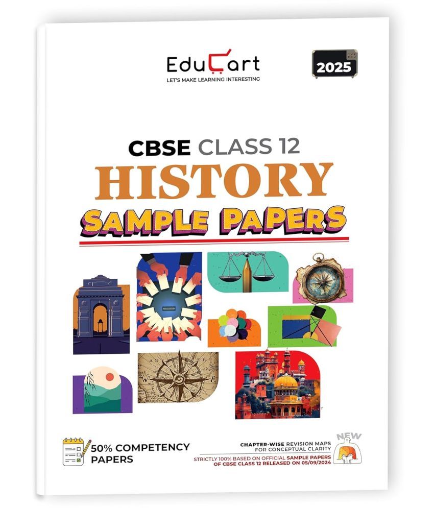     			Educart CBSE History Class 12 Sample Paper 2024-25 (On Latest CBSE Sample Paper of 5th Sep 2024)