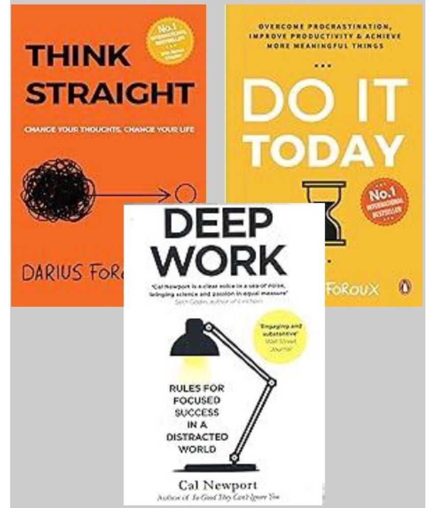     			Do It Today + Think Straight + Deep Work