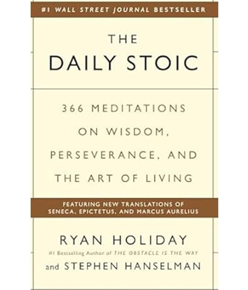     			The Daily Stoic: 366 Meditations on Wisdom, Perseverance, and the Art of Living