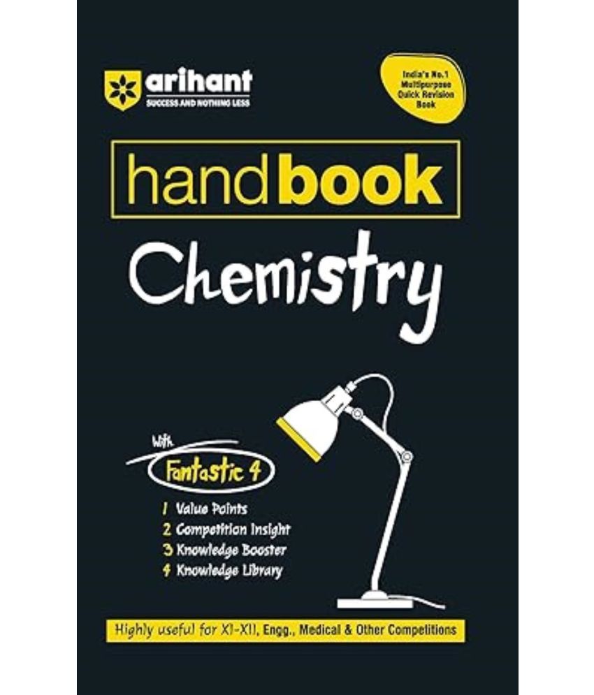     			Arihant Handbook Chemistry 2025 for class 11th-12th, Engineering, Medical & other Competitions | With Fantastic 4- Value Points