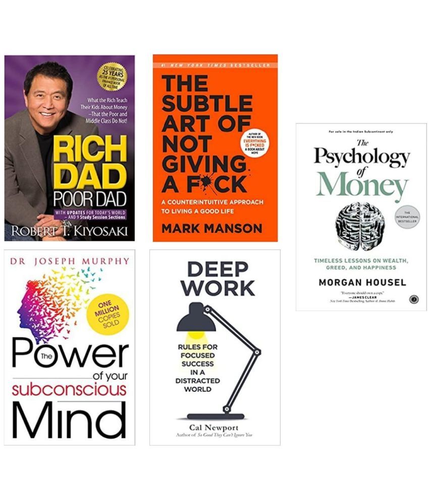     			Rich dad poor dad + The psychology of money + The subtle art of not giving a fuck + Deep work + The power of subconcious mind ( best 5 books combo )