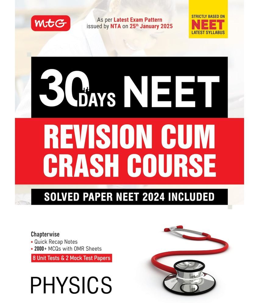     			MTG 30 Days NEET Revision Cum Crash Course Physics - Chapterwise Notes, 8 Unit Test & 2 Mock Test Paper As Per Latest Exam Pattern issued by NTA on 25th Jan 2025