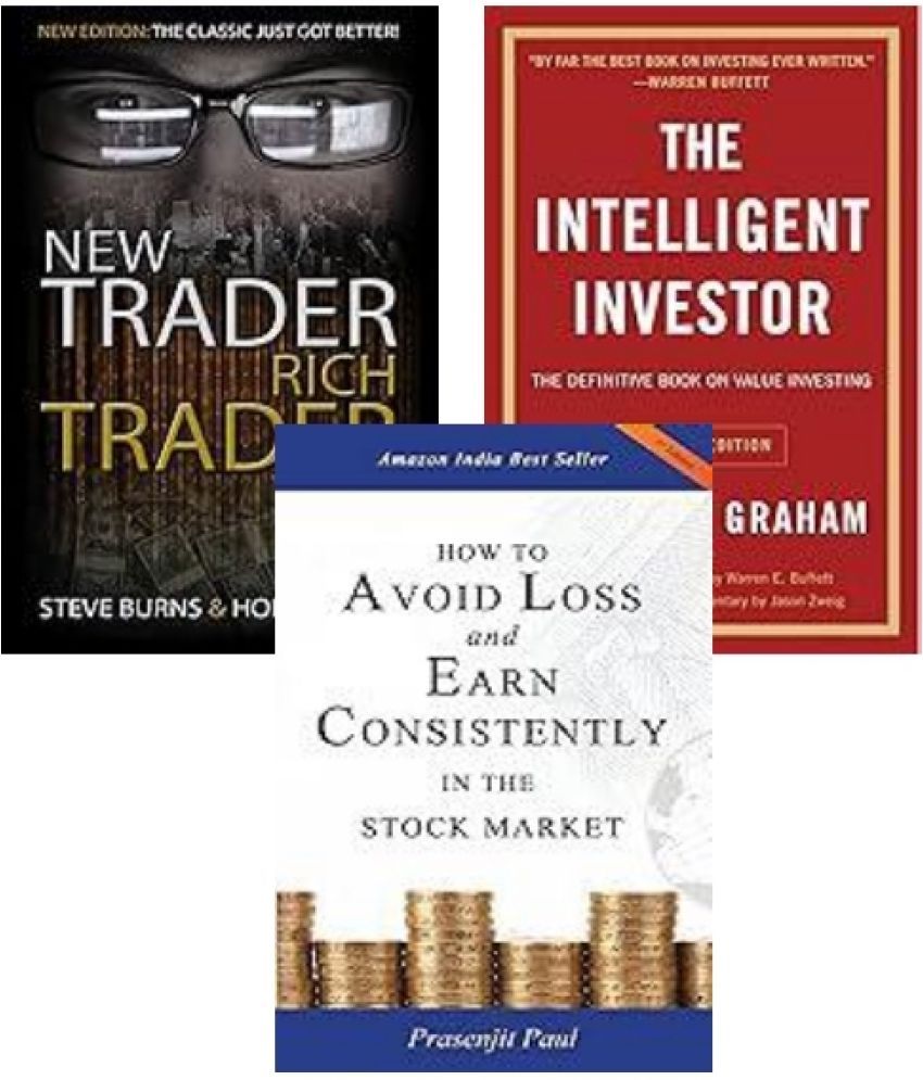     			New Trader Rich Trader + The Intelligent Investor + How to Avoid Loss and Earn Consistently in the Stock Market