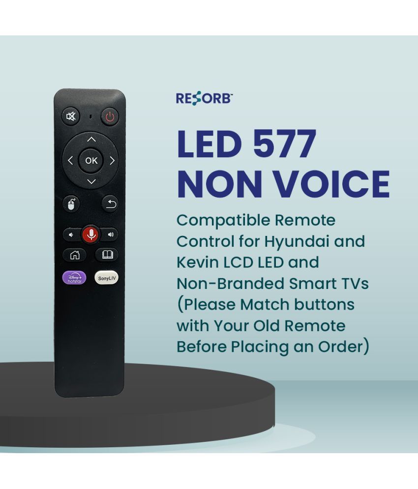     			RESORBLED 577 NON VOICESmart TV LCD/LED RemoteCompatible Remote Control for Hyundai and Kevin LCD LED and Non-Branded Smart TVs